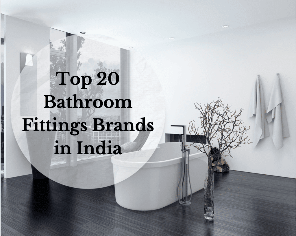Top 20 bathroom fittings brands in India
